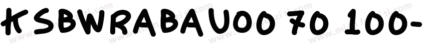 KSBWRABAUO0 70 100字体转换